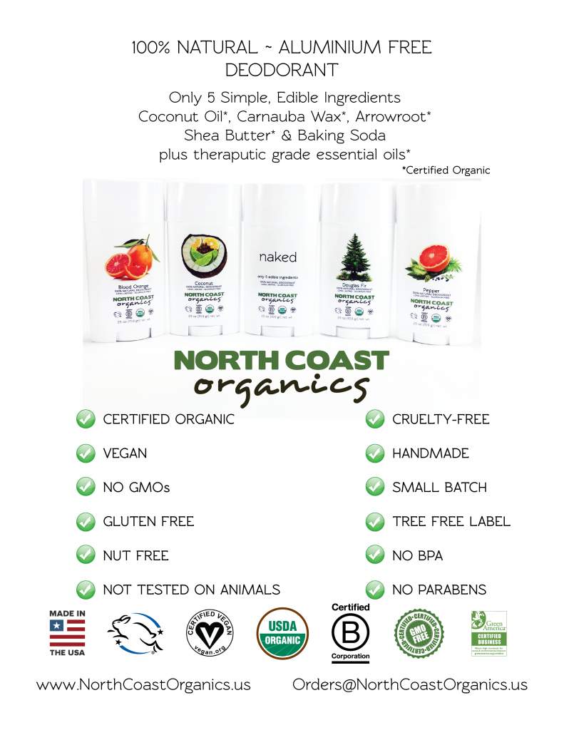 Organic Deodorant Sell Sheet For North Coast Organics. The image shows certified organic deodorants coconut, douglas fir, pepper, blood orange, and naked deodorant for sensitive skin.